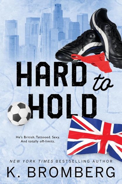 Hard to Hold, K. Bromberg - Paperback - 9781942832829