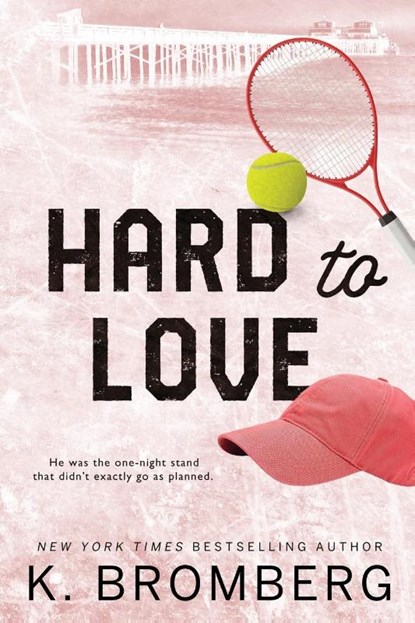 Hard to Love, K. Bromberg - Paperback - 9781942832850