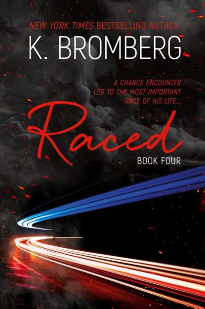 Raced, K. Bromberg - Paperback - 9781942832935