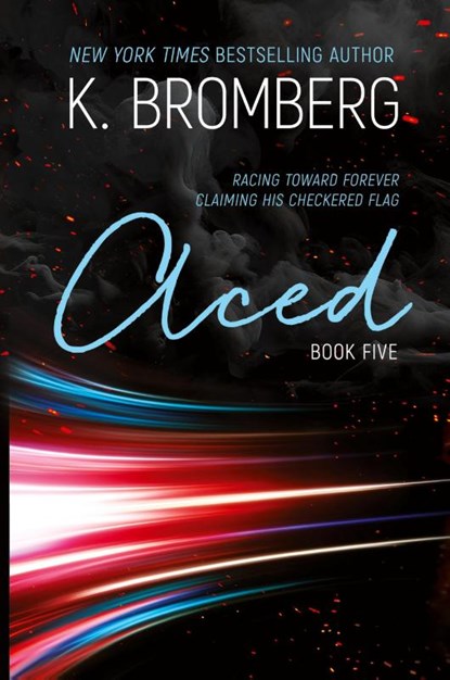 Aced, K. Bromberg - Paperback - 9781942832942