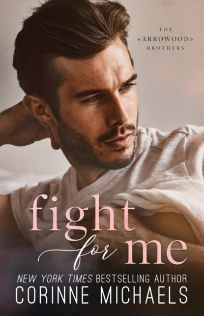 Fight For Me, Corinne Michaels - Paperback - 9781942834489