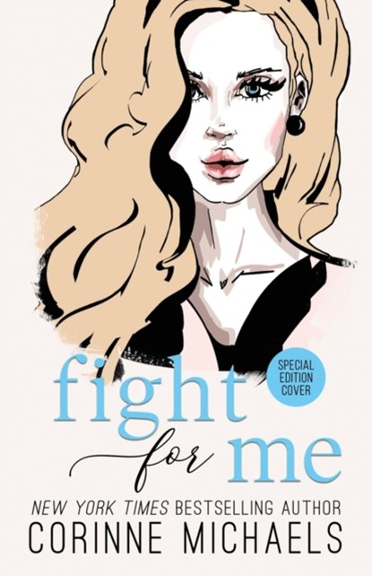 Fight for Me - Special Edition, CORINNE MICHAELS,  Michaels - Paperback - 9781942834755