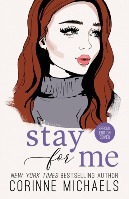 Stay for Me - Special Edition, CORINNE MICHAELS,  Michaels - Paperback - 9781942834779
