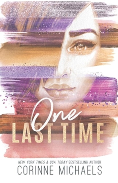 One Last Time - Special Edition, Corinne Michaels - Paperback - 9781942834953