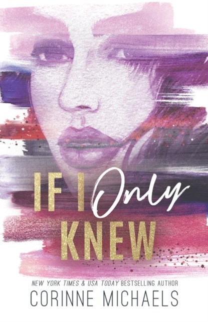 If I Only Knew - Special Edition, Corinne Michaels - Paperback - 9781942834977