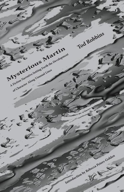 Mysterious Martin, Tod Robbins - Paperback - 9781942885085
