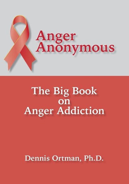 Anger Anonymous, Dennis Ortman - Paperback - 9781942891413