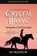 Crystal Brave, BRADSHAW,  B. K. - Paperback - 9781942905004