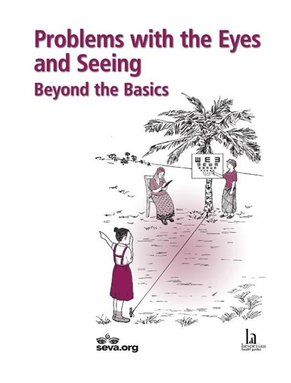 Problems with the Eyes and Seeing, Hesperian Health Guides - Paperback - 9781942919476