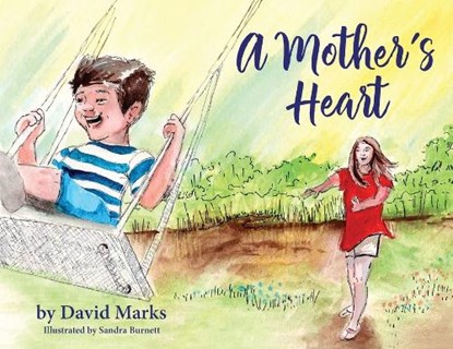 A Mother's Heart, MARK,  David - Paperback - 9781942923473