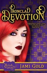 Ironclad Devotion: A Mythos Legacy Novel - Jami Gold - 9781942928065