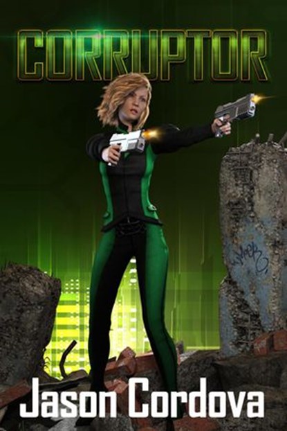 Corruptor, Jason Cordova - Ebook - 9781942936831