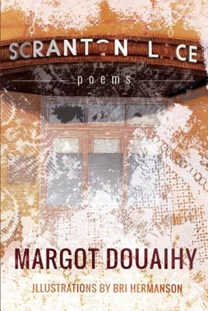 Scranton Lace, Margot Douaihy - Paperback - 9781942954477