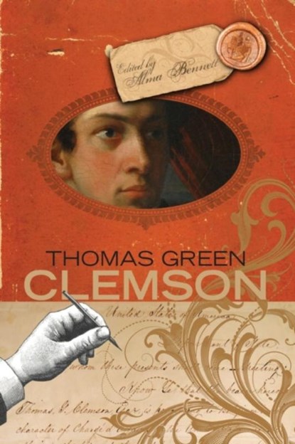 Thomas Green Clemson, BENNETT,  Alma - Paperback - 9781942954736