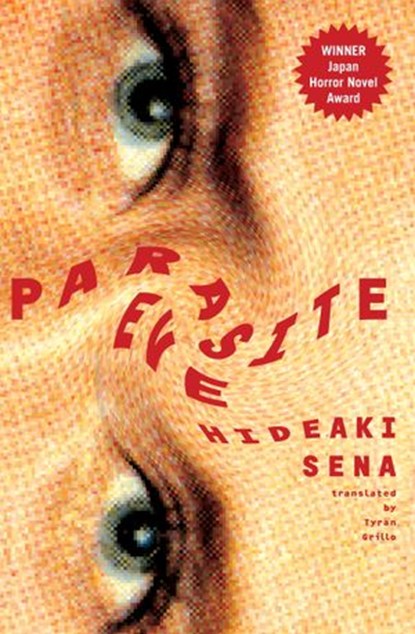 Parasite Eve, Hideaki Sena - Ebook - 9781942993582