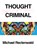 Thought Criminal, Michael Rectenwald - Gebonden - 9781943003457