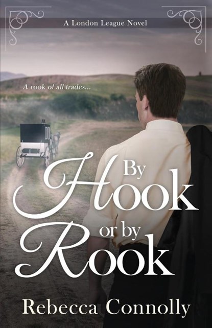 By Hook or By Rook, Rebecca Connolly - Paperback - 9781943048847
