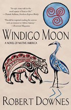 Windigo Moon | Robert Downes | 