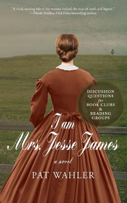 I am Mrs. Jesse James, Pat Wahler - Paperback - 9781943075461