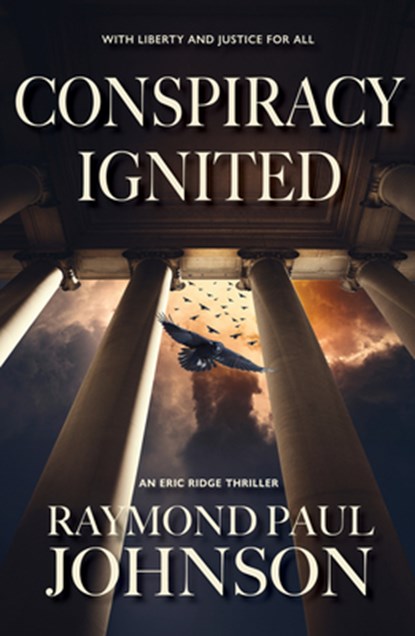 Conspiracy Ignited, Raymond Paul Johnson - Paperback - 9781943075836