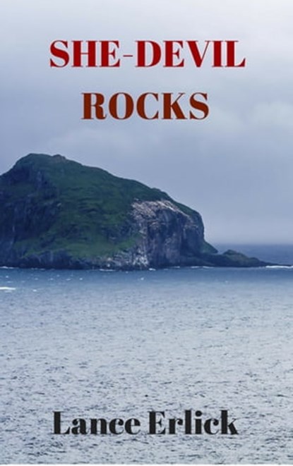 She-Devil Rocks, Lance Erlick - Ebook - 9781943080090
