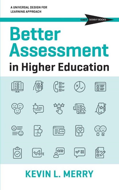 Better Assessment in Higher Education, Kevin L Merry - Paperback - 9781943085354