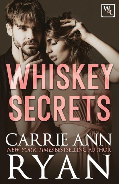 Whiskey Secrets, Carrie Ann Ryan - Paperback - 9781943123834