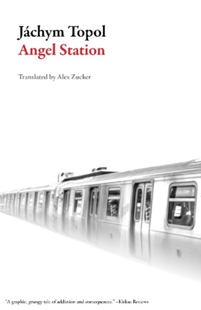 Angel Station, Jachym Topol - Paperback - 9781943150120
