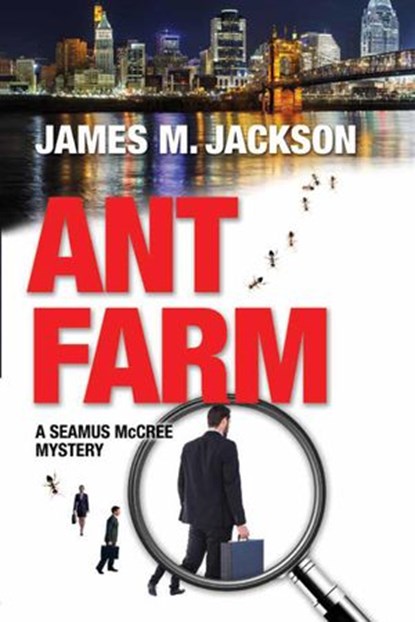Ant Farm, James M. Jackson - Ebook - 9781943166183