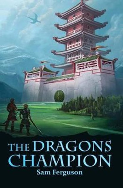 The Dragon's Champion, Sam Ferguson - Ebook - 9781943183005