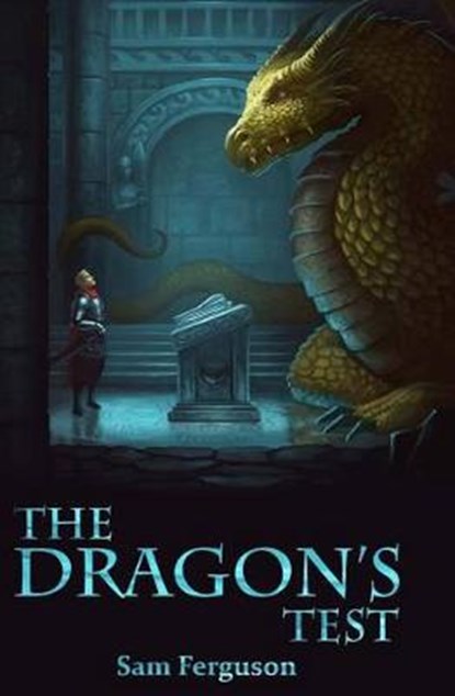 The Dragon's Test, FERGUSON,  Sam - Paperback - 9781943183029