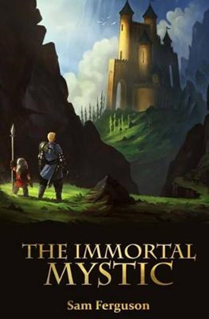 The Immortal Mystic, FERGUSON,  Sam - Paperback - 9781943183104