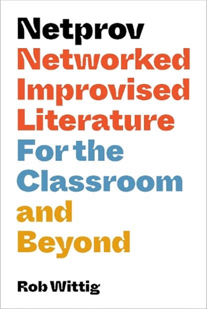 Netprov, Rob Wittig - Paperback - 9781943208289