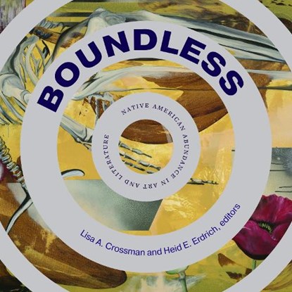 Boundless, Lisa A. Crossman ; Heid E. Erdrich - Paperback - 9781943208838