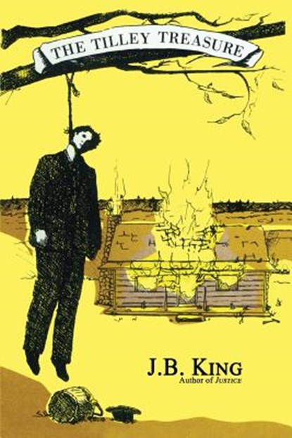 The Tilley Treasure, J. B. King - Paperback - 9781943267361