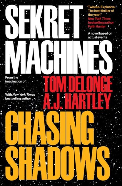 Sekret Machines Book 1: Chasing Shadows, Tom DeLonge ; A.J. Hartley - Paperback - 9781943272297