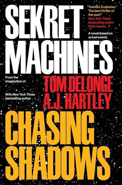 Sekret Machines Book 1: Chasing Shadows, Tom DeLonge ; A.J. Hartley - Paperback - 9781943272297