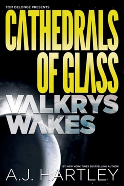 Cathedrals of Glass: Valkrys Wakes, A.J. Hartley - Gebonden - 9781943272365