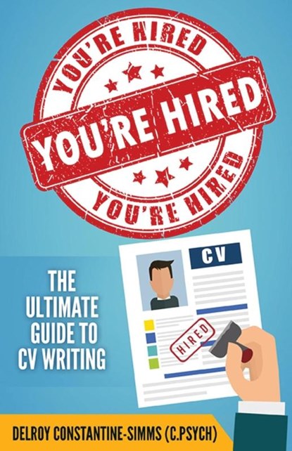 You're Hired!, Delroy Constantine-Simms - Paperback - 9781943279548