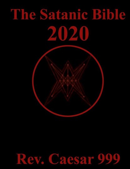 The Satanic Bible, REV Caesar 999 - Gebonden - 9781943287062