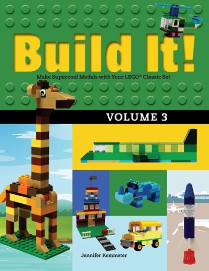 Build It! Volume 3, Jennifer Kemmeter - Paperback - 9781943328826