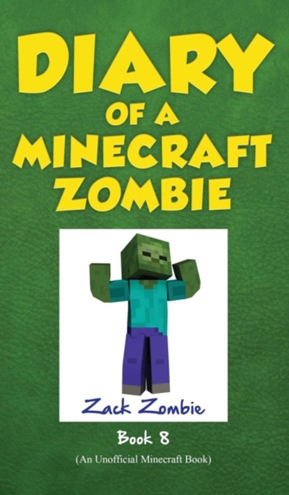 Diary of a Minecraft Zombie Book 8, Zack Zombie - Gebonden - 9781943330447