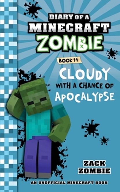 Diary of a Minecraft Zombie Book 14, Zack Zombie - Paperback - 9781943330867