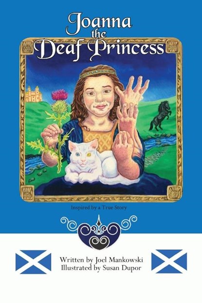 Joanna the Deaf Princess, Joel Mankowski - Paperback - 9781943331437