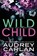 Wild Child, Audrey Carlan - Paperback - 9781943340163