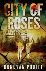 City of Roses - Donovan Pruitt - 9781943352005