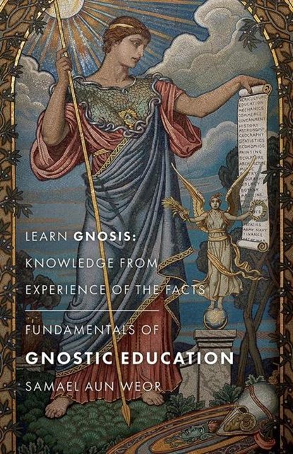Fundamentals of Gnostic Education - New Edition, Samael Aun Weor - Paperback - 9781943358151