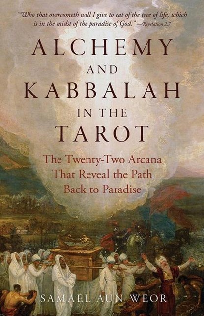 Alchemy and Kabbalah - New Edition, Samael Aun Weor - Paperback - 9781943358168
