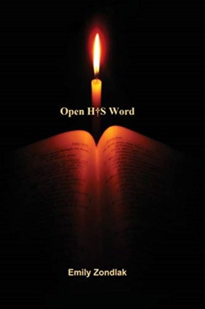 Open His Word, Emily Zondlak - Paperback - 9781943359349
