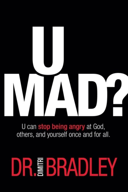 U Mad?, Dimitri Bradley - Paperback - 9781943361441